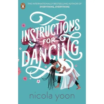 Instructions for Dancing (Nicola Yoon)(Brožovaná)