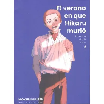 VERANO EN QUE HIKARU MURIO EL N 06 (MOKUMOKUREN)(Kniha)