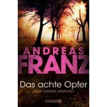 Das achte Opfer (Andreas Franz)(Brožovaná)
