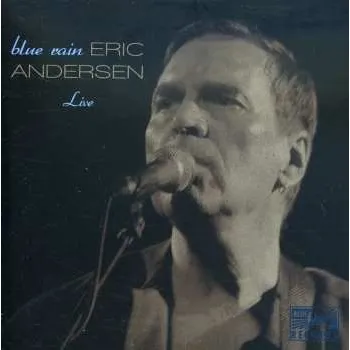 Zahraniční hudba CD Eric Andersen: Blue Rain Live 2017