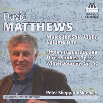 Zahraniční hudba CD David Matthews: Music For Solo Violin Volume One 2013