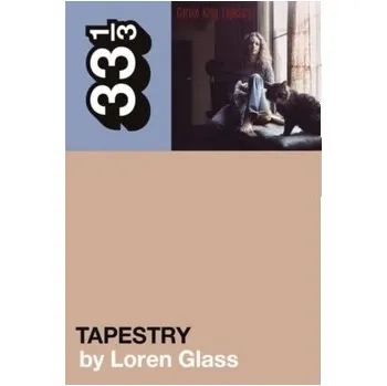 Carole King's Tapestry - Glass, Loren
