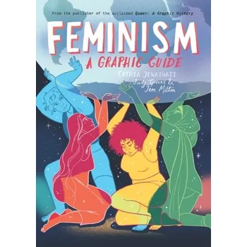 Feminism: A Graphic Guide - Jenainati, Cathia