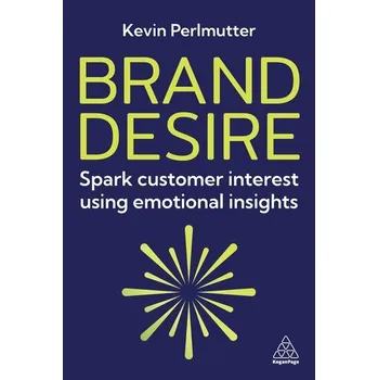 Brand Desire - Perlmutter, Kevin
