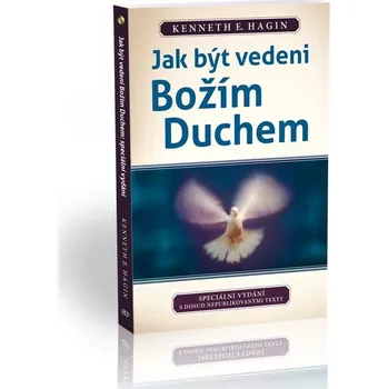 Duchovní literatura Kenneth E. Hagin Jak být vedeni Božím Duchem
