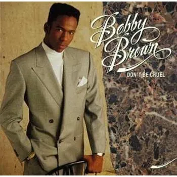 Hudba CD Bobby Brown: Don't Be Cruel 1990