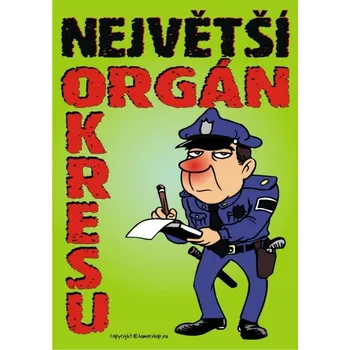 Žertovný předmět Certifikát Největší orgán okresu 327821