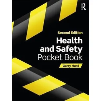 Health and Safety Pocket Book - Garry Hunter [EN] (2018, Brožovaná, Taylor & Francis Ltd)