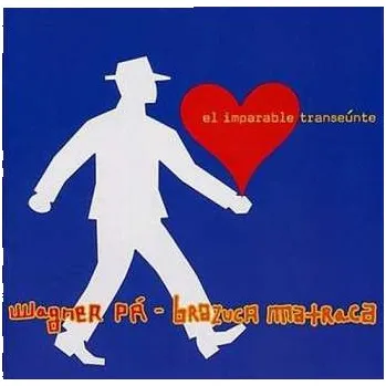 Zahraniční hudba CD Wagner Pá: El Imparable Transeunte 2004