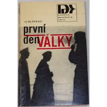 Literární biografie Někrič A. M. - První den války