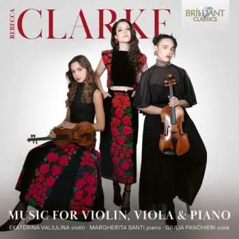 Zahraniční hudba CD Valiulina,ekaterina: Clarke: Music For Vn Viola & Pno 2025