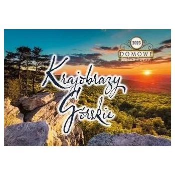 Kalendář Kalendarz 2023 Krajobrazy górskie