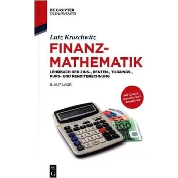 Finanzmathematik - Kruschwitz, Lutz
