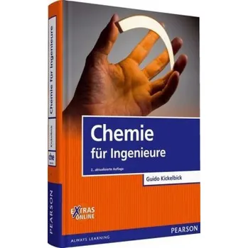 Chemie für Ingenieure - Kickelbick, Guido