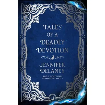 Beletrie pro dospělé Tales of a Deadly Devotion - Delaney, Jennifer [EN] (2025, Brožovaná, Orion Publishing Group)