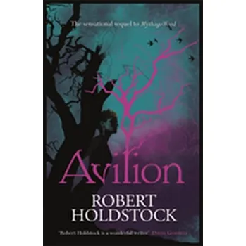 Avilion - Robert Holdstock [EN] (2010, Brožovaná, Orion Publishing Co)