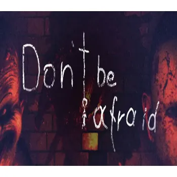 Počítačová hra Don't Be Afraid