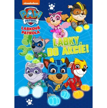 Bystrá hlava Labková patrola - Labky, do akcie!