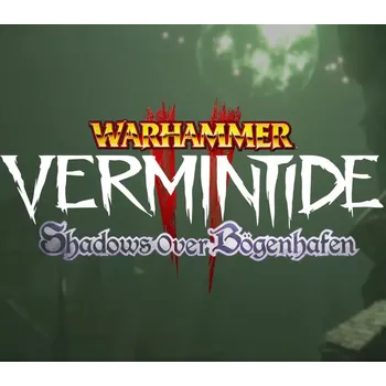 Počítačová hra Warhammer: Vermintide 2 - Shadows Over Bögenhafen DLC