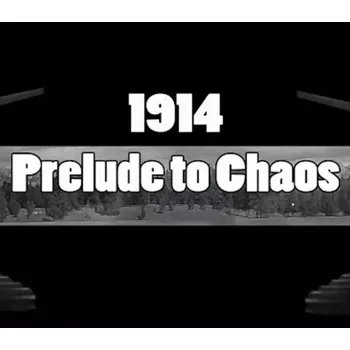 Počítačová hra 1914: Prelude to Chaos