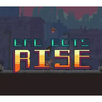 Počítačová hra Bad Bots Rises