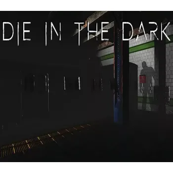 Počítačová hra Die In The Dark