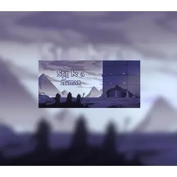 Počítačová hra Still be a Human