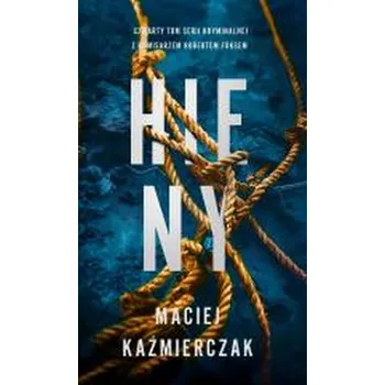 Beletrie pro dospělé Hieny - Maciej Kaźmierczak