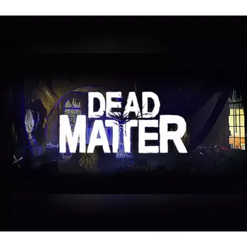 Počítačová hra Dead Matter
