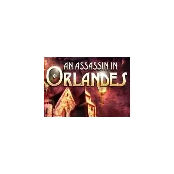 Počítačová hra An Assassin in Orlandes