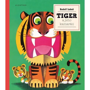 Pohádka Tiger a jeho kamaráti - Kolektiv