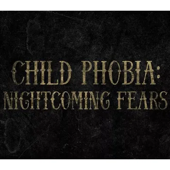Počítačová hra Child Phobia: Nightcoming Fears