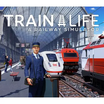 Počítačová hra Train Life: A Railway Simulator