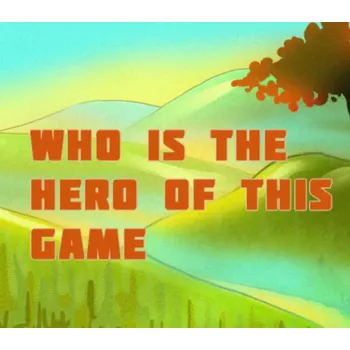 Počítačová hra Who is the hero of this Game