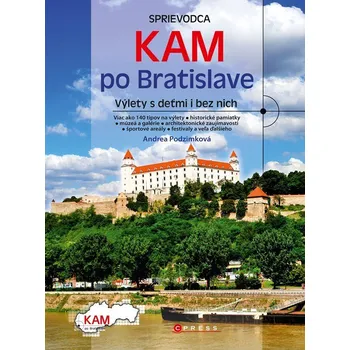 Literární cestopis KAM po Bratislave - Andrea Podzimková