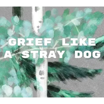 Počítačová hra Grief like a stray dog