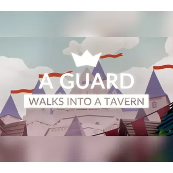 Počítačová hra A Guard Walks Into a Tavern