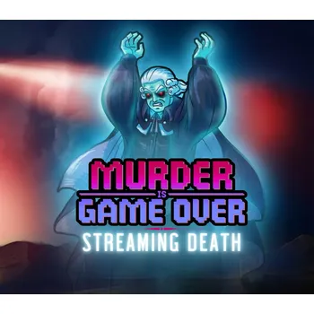 Počítačová hra Murder Is Game Over: Streaming Death
