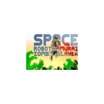 Počítačová hra Space Robot Samurai Zombie Slayer