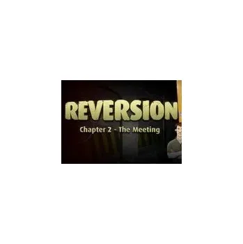 Počítačová hra Reversion - The Meeting 2nd Chapter