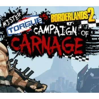 Počítačová hra Borderlands 2 - Mr. Torgue's Campaign of Carnage DLC