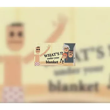 Počítačová hra What's under your blanket !?