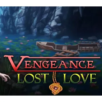 Počítačová hra Vengeance: Lost Love