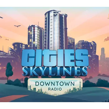 Počítačová hra Cities: Skylines - Downtown Radio DLC