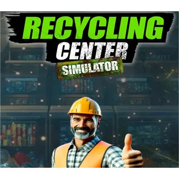 Počítačová hra Recycling Center Simulator