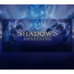 Shadows: Awakening