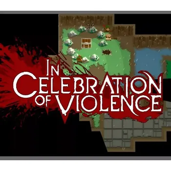 Počítačová hra In Celebration of Violence