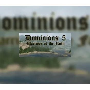 Počítačová hra Dominions 5: Warriors of the Faith