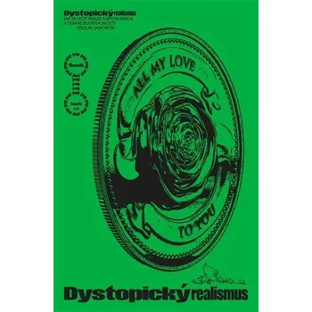 Dystopický realismus? Jak se učit skrze kapitalismus a temné budoucnosti - Václav Janoščík