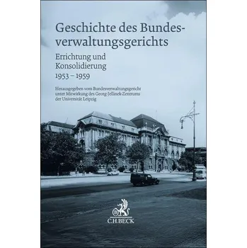 Geschichte des Bundesverwaltungsgerichts - Bundesverwaltungsgericht